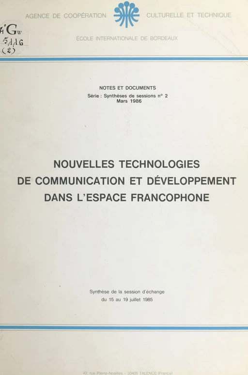 Nouvelles technologies de communication et développement dans l'espace francophone -  École internationale de Bordeaux - FeniXX réédition numérique