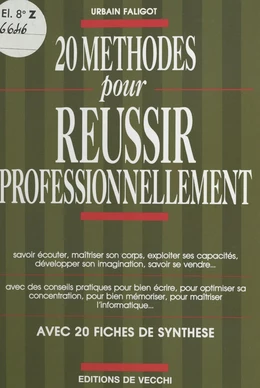 20 méthodes pour réussir professionnellement