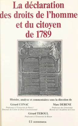 La déclaration des droits de l'homme et du citoyen de 1789 : histoire, analyse et commentaires