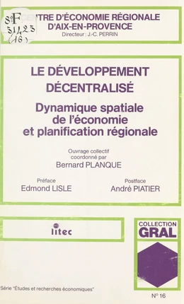 Le développement décentralisé : dynamique spatiale de l'économie et planification régionale