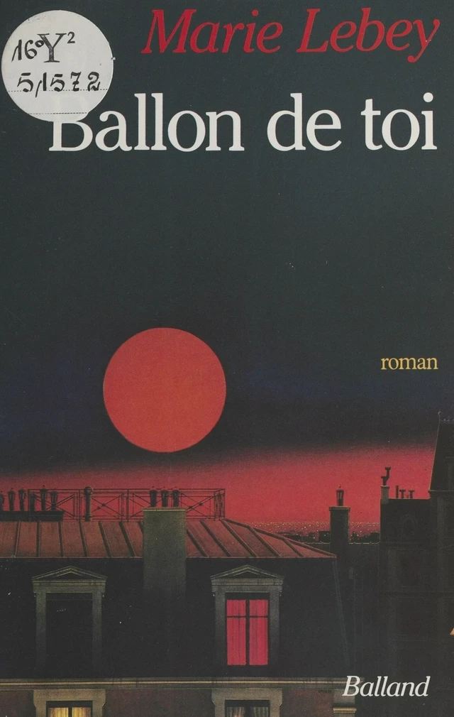 Ballon de toi - Marie Lebey - FeniXX réédition numérique