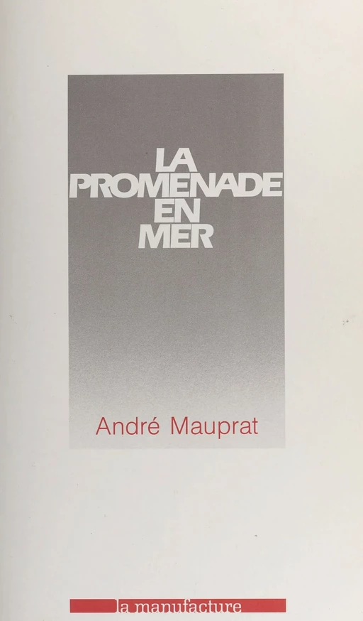 La promenade en mer - André Mauprat - FeniXX réédition numérique