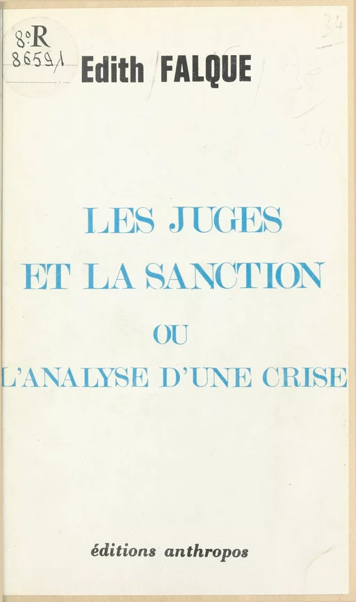 Les juges et la sanction ou L'analyse d'une crise - Édith Falque - FeniXX réédition numérique