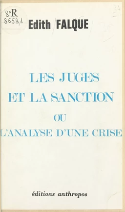 Les juges et la sanction ou L'analyse d'une crise