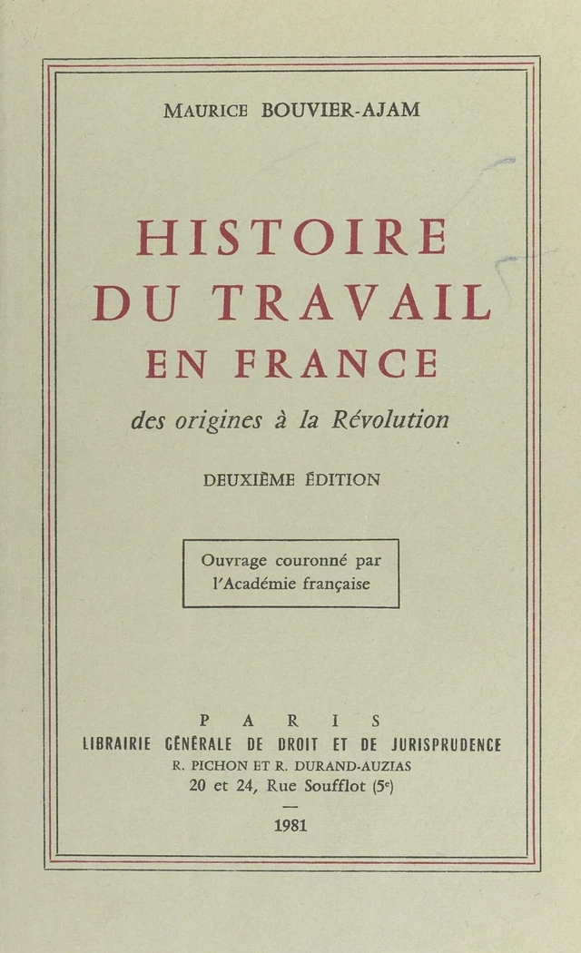 Histoire du travail en France : des origines à la Révolution - Maurice Bouvier-Ajam - FeniXX réédition numérique