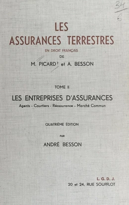 Les assurances terrestres (2). Les entreprises d'assurances