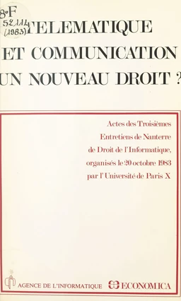 Télématique et communication, un nouveau droit ?