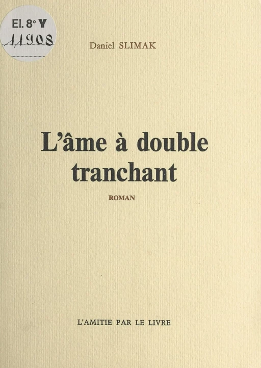 L'âme à double tranchant - Daniel Slimak - FeniXX réédition numérique