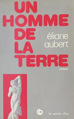 Un homme de la terre