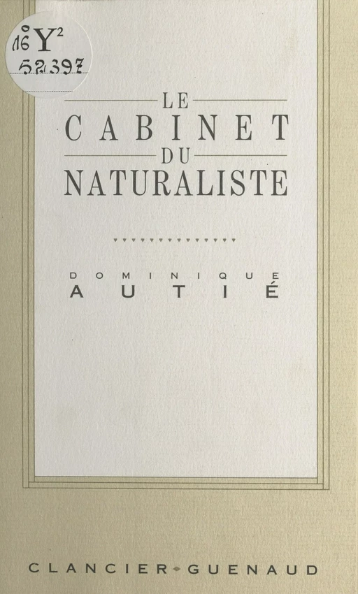 Le cabinet du naturaliste - Dominique Autié - FeniXX réédition numérique