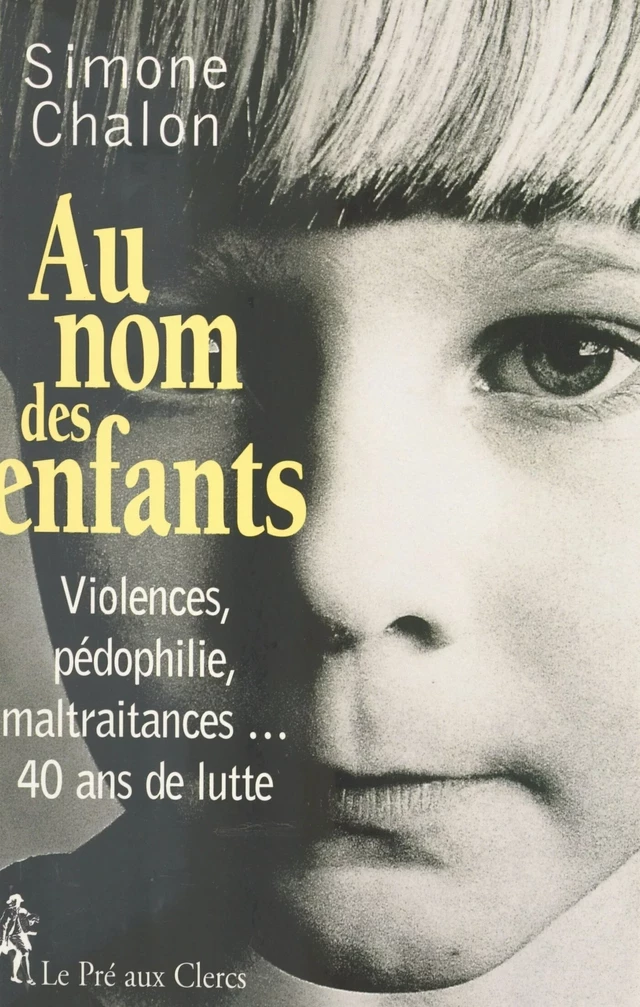 Au nom des enfants - Simone Chalon - FeniXX réédition numérique