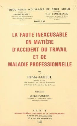 La faute inexcusable en matière d'accident du travail et de maladie professionnelle