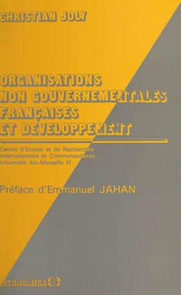 Organisations non gouvernementales françaises et développement : présentation du discours