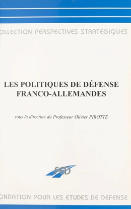 Les politiques de défense franco-allemandes