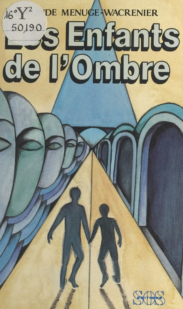 Les enfants de l'ombre - Raymonde Menuge-Wacrenier - FeniXX réédition numérique