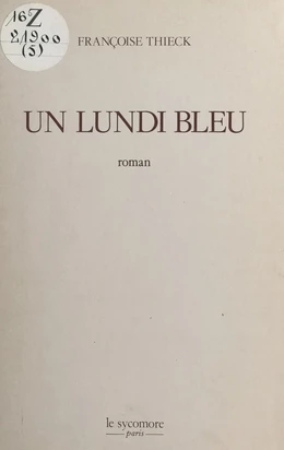 Un lundi bleu