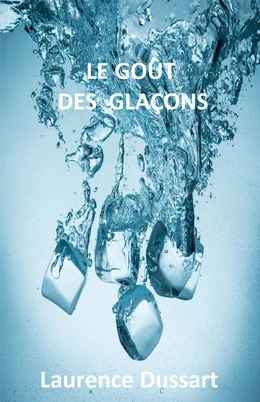 Le Goût des glaçons