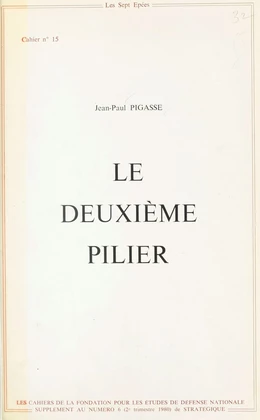 Le deuxième pilier : données et réflexions sur la sécurité européenne