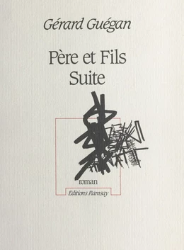 Père et fils, suite