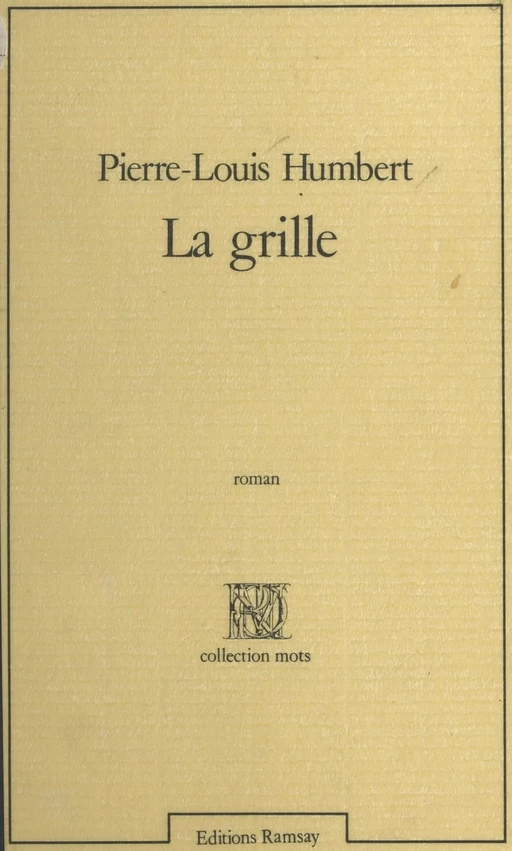 La grille - Pierre-Louis Humbert - FeniXX réédition numérique