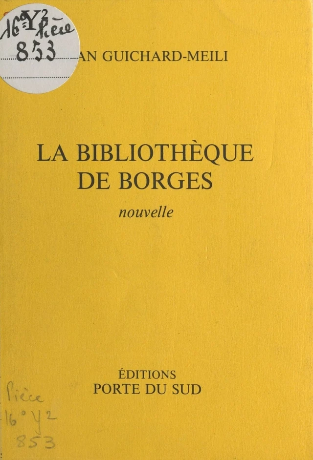 La bibliothèque de Borgès - Jean Guichard-Meili - FeniXX réédition numérique