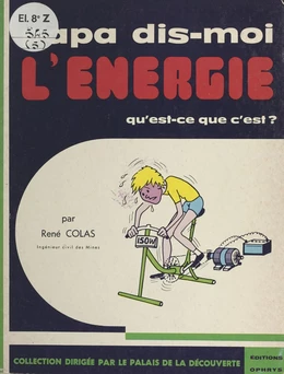 L'énergie, qu'est-ce-que c'est ?