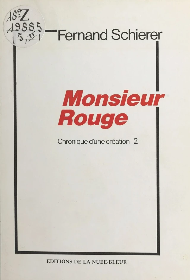 Chronique d'une création (2) : Monsieur Rouge - Fernand Schierer - FeniXX réédition numérique