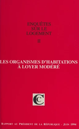 Enquêtes sur le logement (2) : Les organismes d'habitations à loyer modéré