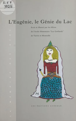 L'Eugénie, le génie du lac