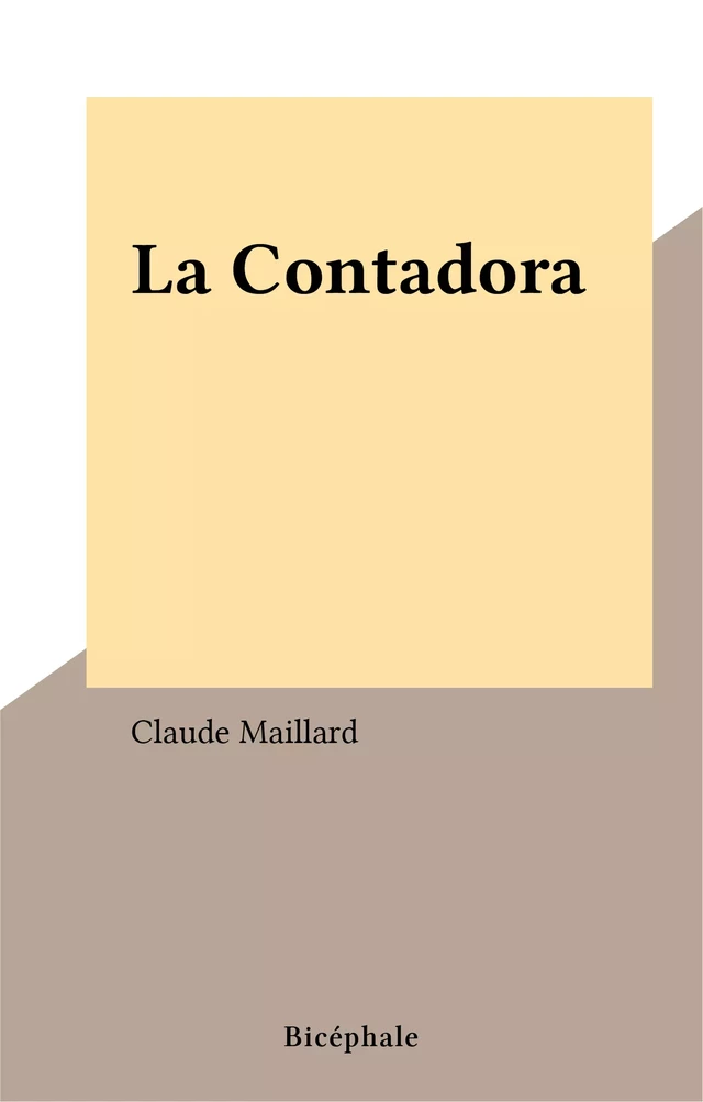 La Contadora - Claude Maillard - FeniXX réédition numérique