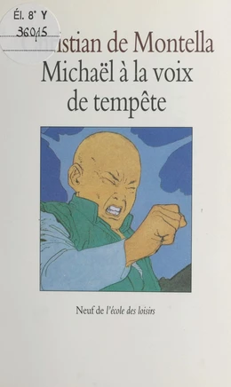 Michaël à la voix de tempête