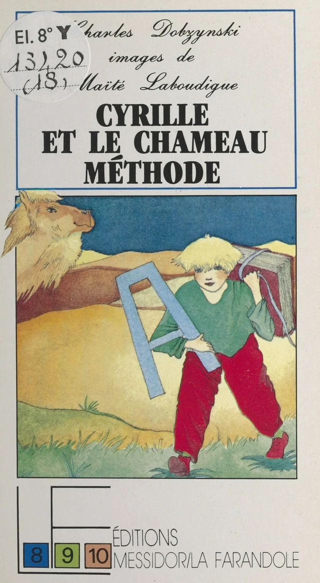 Cyrille et le chameau Méthode - Charles Dobzynski - FeniXX réédition numérique