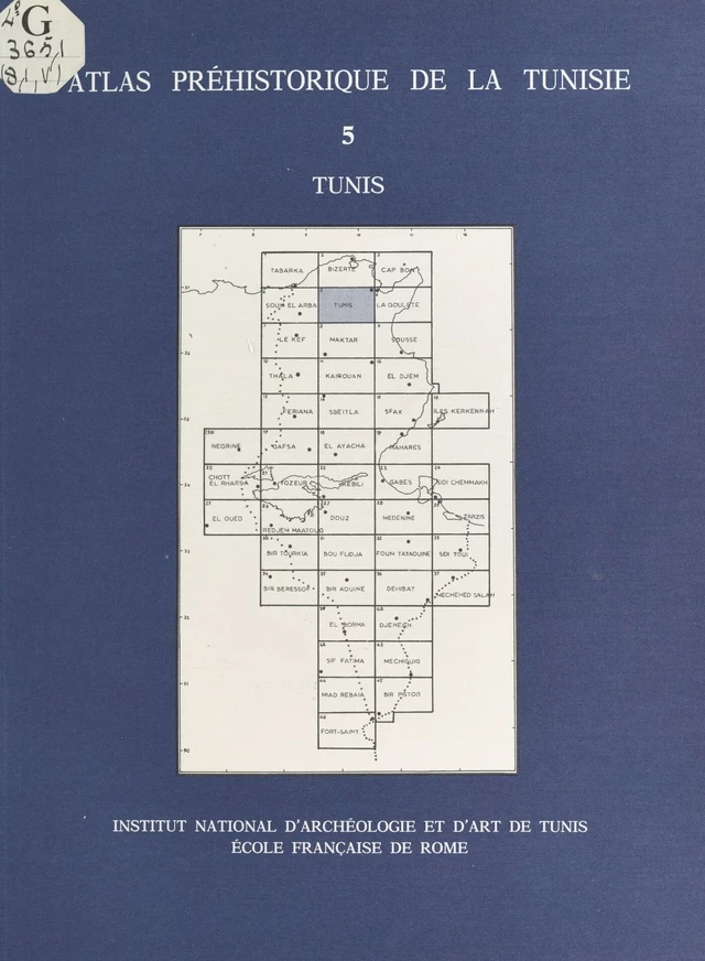 Atlas préhistorique de la Tunisie (5) : Tunis - Abderrazak Gragueb, Gabriel Camps - FeniXX réédition numérique