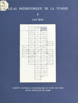 Atlas préhistorique de la Tunisie (3) : Cap Bon