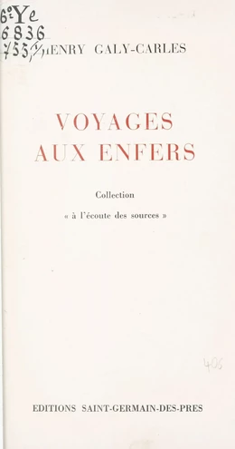 Voyages aux enfers