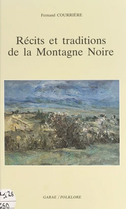 Récits et traditions de la Montagne noire