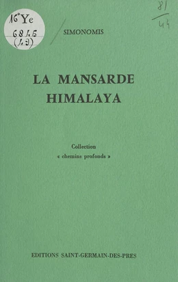 La Mansarde Himalaya