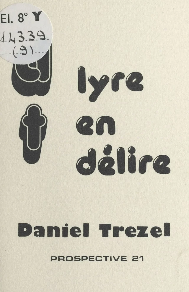 Lyre en délire - Daniel Trezel - FeniXX réédition numérique