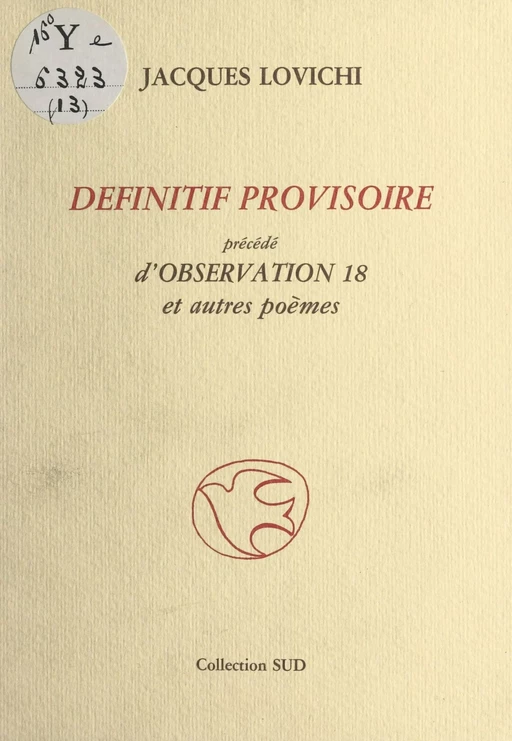 Définitif provisoire : précédé d'Observation 18 et autres poèmes - Jacques Lovichi - FeniXX réédition numérique