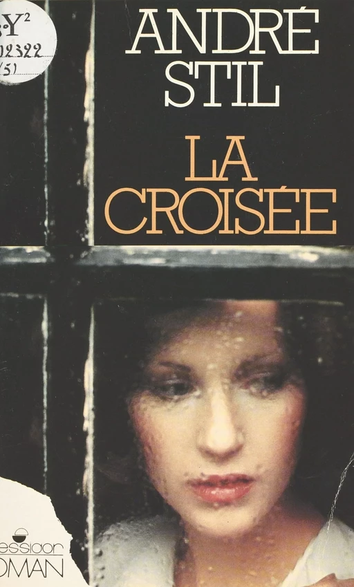 La croisée - André Stil - FeniXX réédition numérique