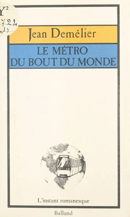 Le métro du bout du monde