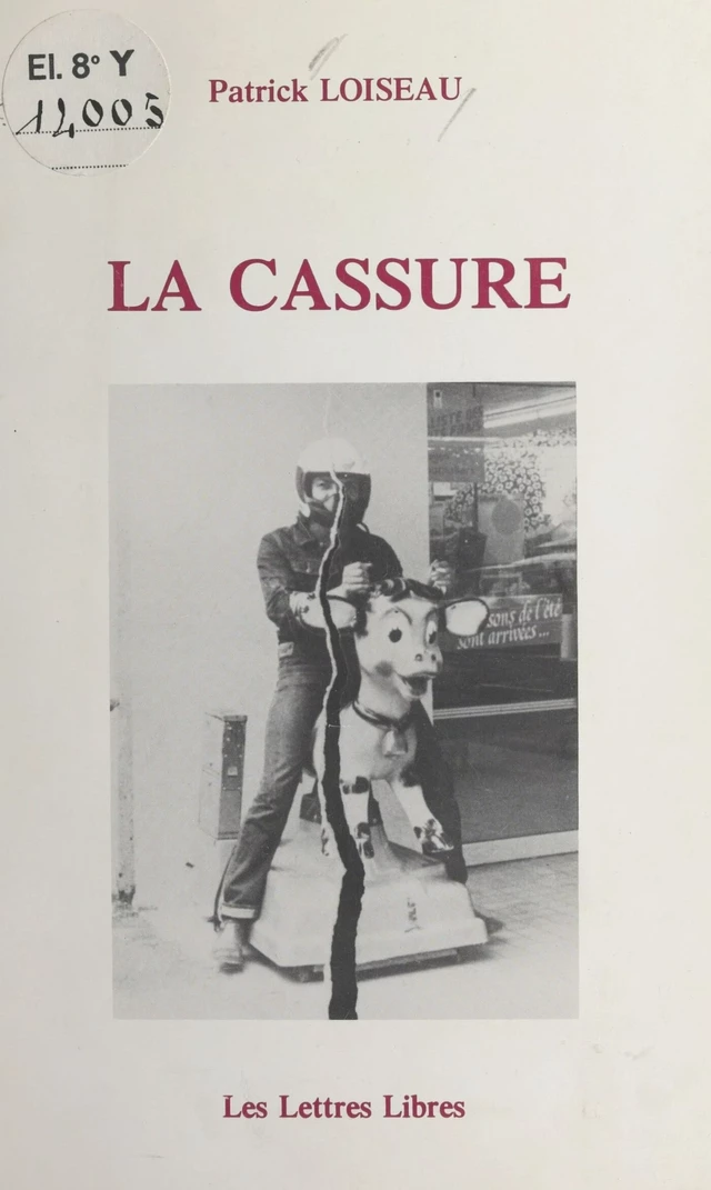 La cassure - Patrick Loiseau - FeniXX réédition numérique