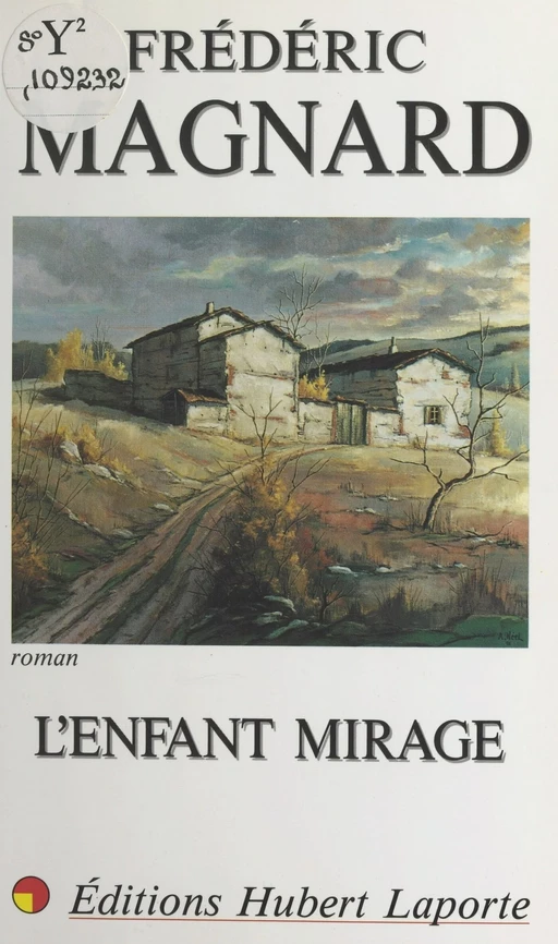 L'enfant mirage - Frédéric Magnard - FeniXX réédition numérique