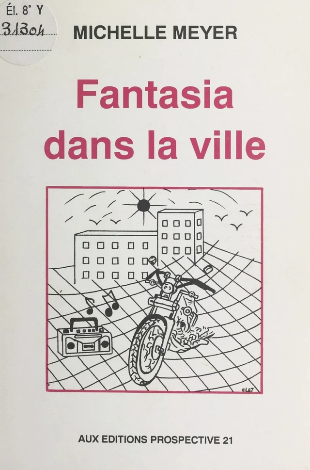 Fantasia dans la ville - Michelle Meyer - FeniXX réédition numérique