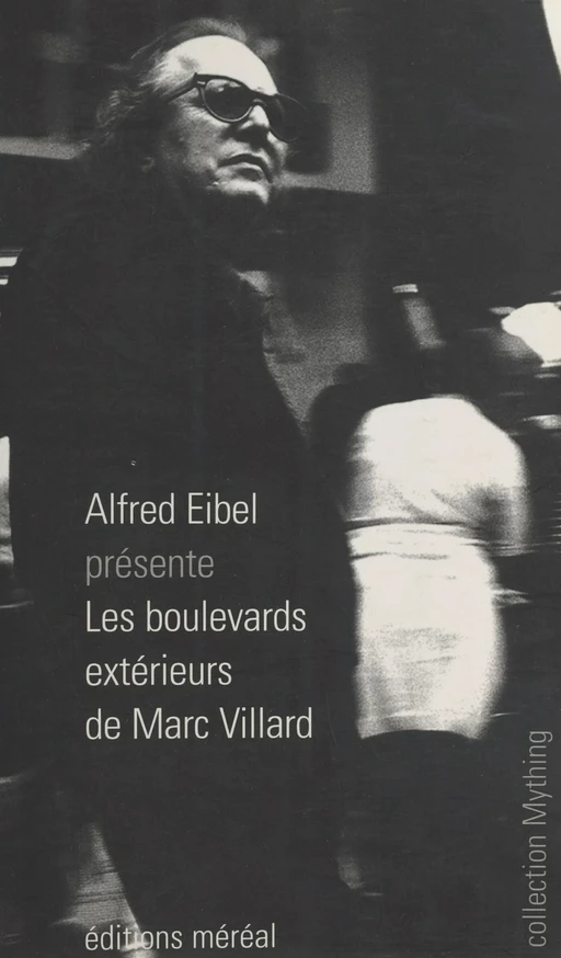 Les boulevards extérieurs de Marc Villard - Alfred Eibel, Marc Villard - FeniXX réédition numérique