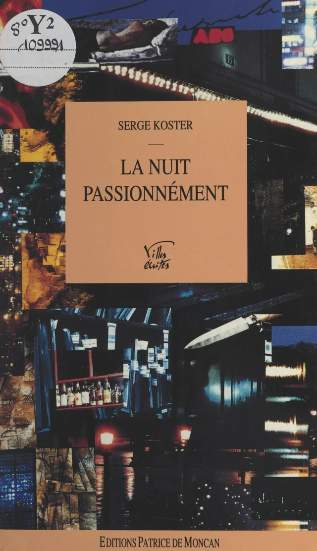 La nuit passionnément - Serge Koster - FeniXX réédition numérique