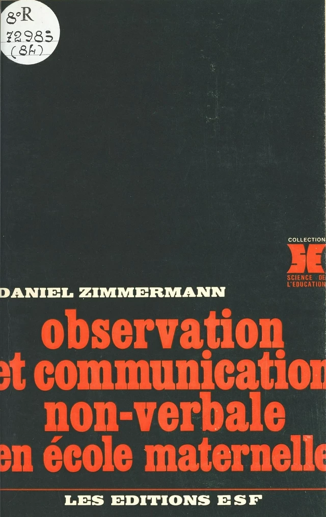 Observation et communication non-verbale en école maternelle - Daniel Zimmermann - FeniXX réédition numérique