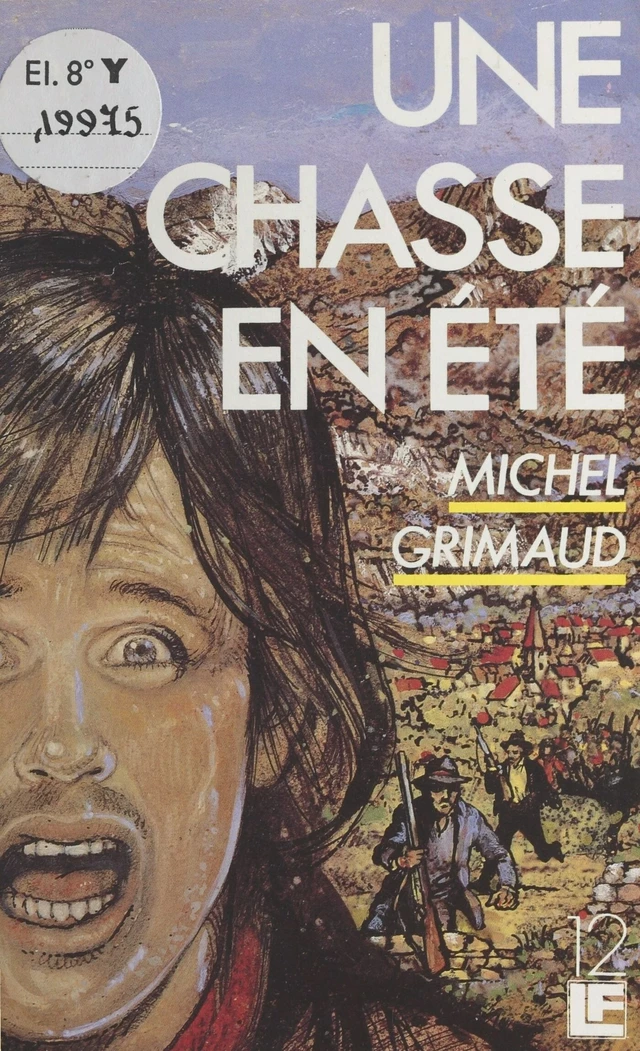 Une chasse en été - Michel Grimaud - FeniXX réédition numérique