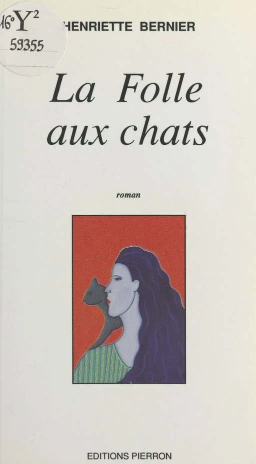 La folle aux chats - Henriette Bernier - FeniXX réédition numérique