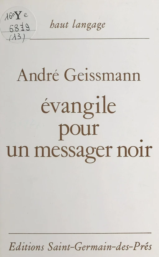 Évangile pour un messager noir - André Geissmann - FeniXX réédition numérique